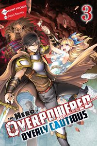 The Hero Is Overpowered But Overly Cautious Novel Volume 3