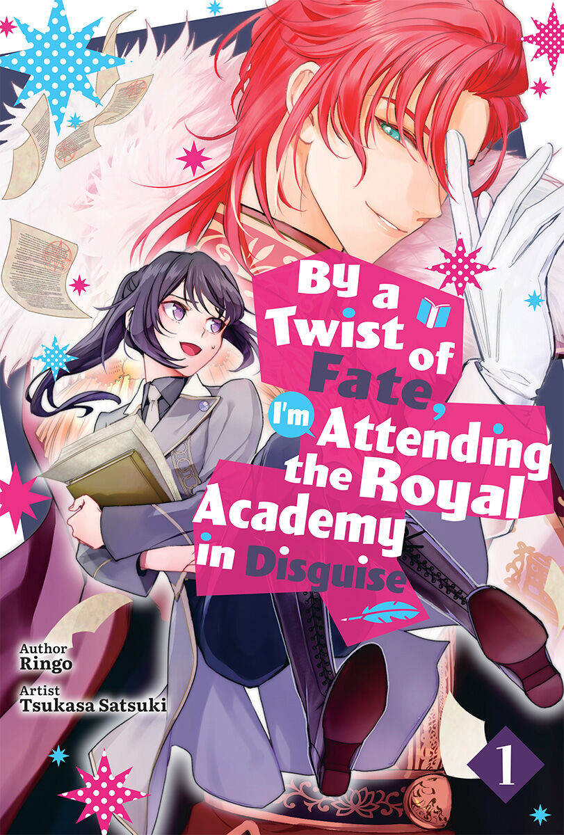 by-a-twist-of-fate-im-attending-the-royal-academy-in-disguise-novel-volume-1