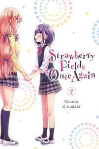 Strawberry Fields Once Again Manga Volume 2