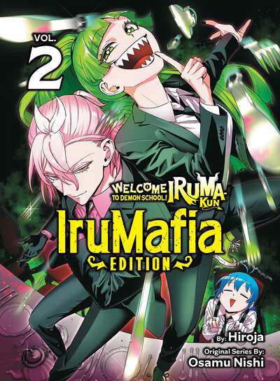 Welcome to Demon School! Iruma-kun: IruMafia Edition Manga Volume 2
