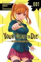 Your Turn to Die: Majority Vote Death Game Manga Volume 1 image number 0