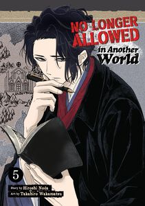 No Longer Allowed In Another World Manga Volume 5