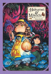 Hakumei & Mikochi: Tiny Little Life in the Woods Manga Volume 4