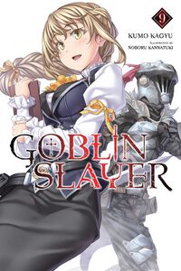 Goblin Slayer Novel Volume 9