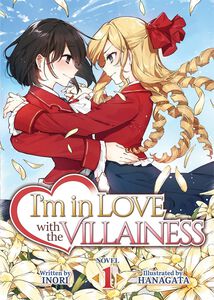 I'm in Love with the Villainess Novel Volume 1