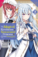 The Magical Revolution of the Reincarnated Princess and the Genius Young Lady Manga Volume 2 image number 0