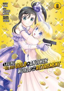Saving 80,000 Gold in Another World for My Retirement Manga Volume 8
