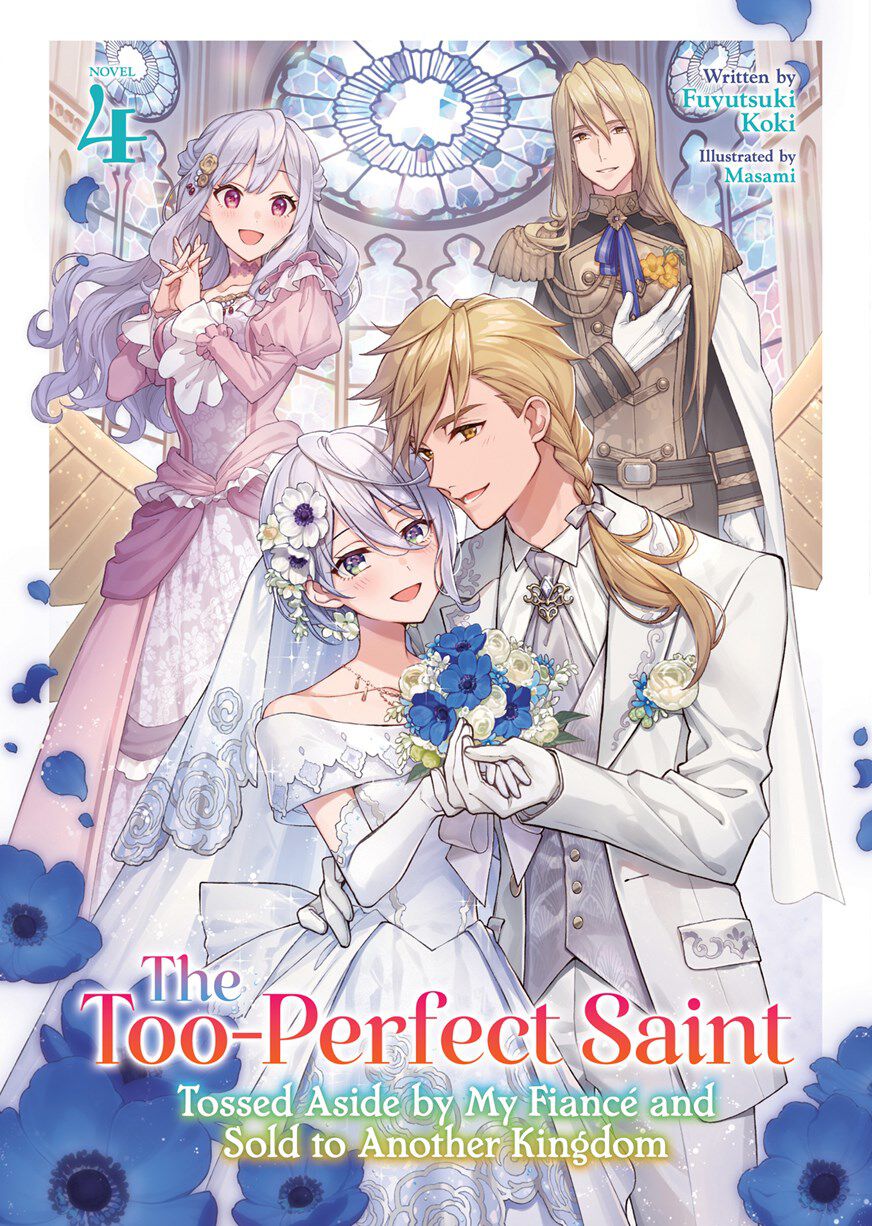 the-tooperfect-saint-tossed-aside-by-my-fiance-and-sold-to-another-kingdom-novel-volume-4