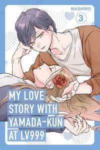 My Love Story with Yamada-kun at Lv999 Manga Volume 3