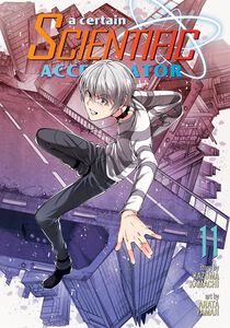 A Certain Scientific Accelerator Manga Volume 11