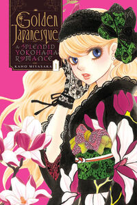 Golden Japanesque: A Splendid Yokohama Romance Manga Volume 1