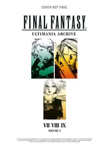 Final Fantasy Ultimania Archive Art Book Volume 2 (Hardcover)