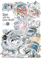 Ran and the Gray World Manga Volume 4 image number 0