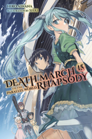 Death March to the Parallel World Rhapsody Novel Volume 15 image number 0