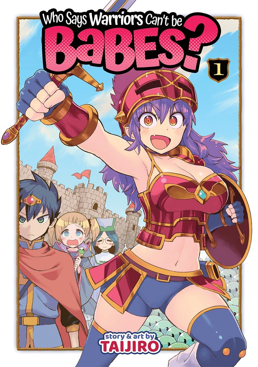 Who Says Warriors Can't be Babes? Manga Volume 1