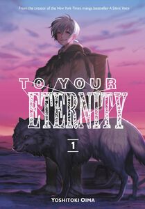 To Your Eternity Manga Volume 1
