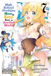 High School Prodigies Have it Easy Even in Another World! Manga Volume 7