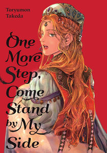 One More Step, Come Stand by My Side Manga