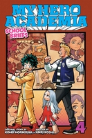 My Hero Academia: School Briefs Novel Volume 4 image number 0
