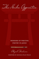 The Haiku Apprentice: Memoirs of Writing Poetry in Japan image number 0