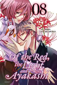 Of the Red, the Light, and the Ayakashi Manga Volume 8