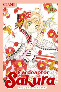 Cardcaptor Sakura: Clear Card Manga Volume 15