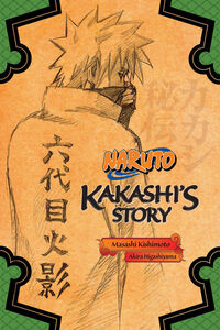 Naruto: Kakashi's Story - Lightning in the Frozen Sky Novel