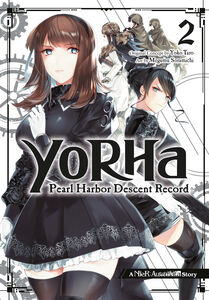 YoRHa: Pearl Harbor Descent Record - A NieR Automata Story Manga Volume 2