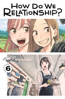 How Do We Relationship? Manga Volume 6 image number 0
