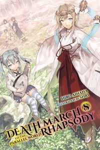 Death March to the Parallel World Rhapsody Novel Volume 8