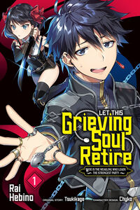 Let This Grieving Soul Retire Manga Volume 1