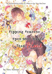 Ripping Someone Open Only Makes Them Bleed Novel