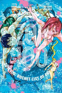 Zom 100: Bucket List of the Dead Manga Volume 15