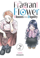 The Fragrant Flower Blooms With Dignity Manga Volume 2 image number 0
