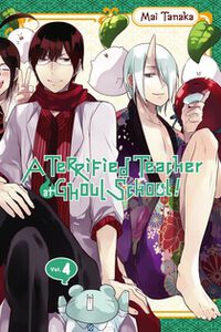 A Terrified Teacher at Ghoul School Manga Volume 4