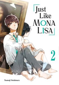 Just Like Mona Lisa Manga Volume 2