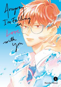 Anyway, I'm Falling In Love With You. Manga Volume 4