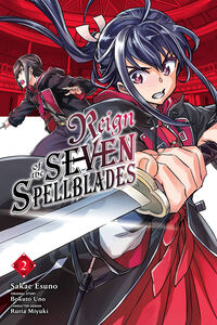 Reign of the Seven Spellblades Manga Volume 2