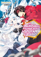An Archdemon's Dilemma: How to Love Your Elf Bride Novel Volume 3 image number 0