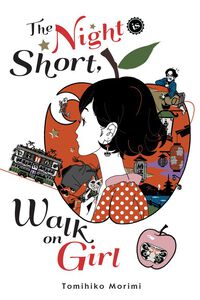 The Night is Short, Walk on Girl Novel (Hardcover)