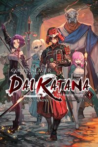 Goblin Slayer Side Story II: Dai Katana Novel Volume 1