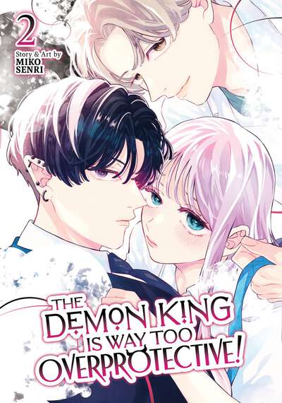 The Demon King is Way Too Overprotective! Manga Volume 2