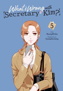 What's Wrong with Secretary Kim? Manhwa Volume 5