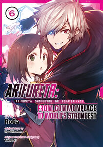 Arifureta: From Commonplace to World's Strongest Manga Volume 6