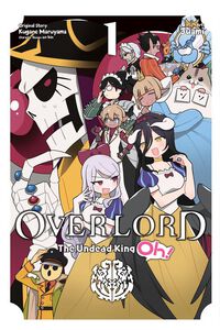 Overlord: The Undead King Oh! Manga Volume 1