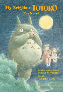 My Neighbor Totoro Novel (Hardcover)