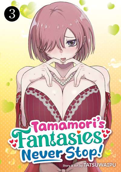 Tamamori's Fantasies Never Stop! Manga Volume 3