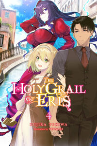 The Holy Grail of Eris Novel Volume 4