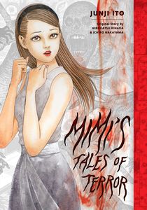 Mimi's Tales of Terror Manga (Hardcover)