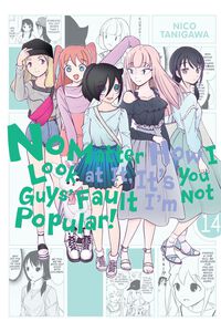 No Matter How I Look at It, It's You Guys' Fault I'm Not Popular! Manga Volume 14
